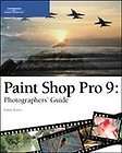 Paint Shop Pro 9 Photographers Guide, Diane Koers, New Book