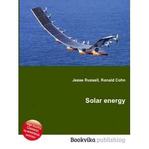  Solar energy Ronald Cohn Jesse Russell Books