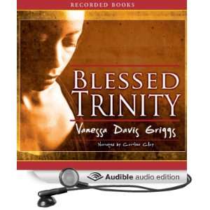   Trinity (Audible Audio Edition) Vanessa Griggs, Caroline Clay Books