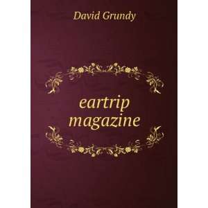  eartrip magazine David Grundy Books