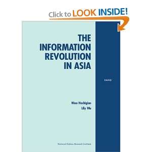    The Information Revolution in Asia Nina Hachigian, Lily Wu Books