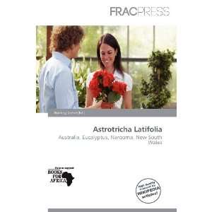    Astrotricha Latifolia (9786138489726) Harding Ozihel Books