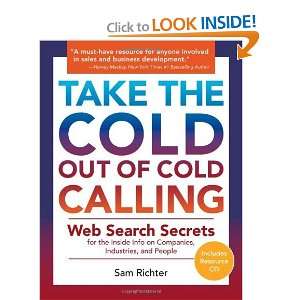  Take the Cold Out of Cold Calling [Paperback] Sam Richter 