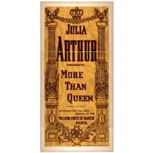 Poster Julia Arthur presents More than queen by Ã?mile Bergerat  as 