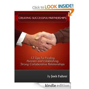 Creating Successful Real Estate Partnerships: 13 Tips for Finding and 