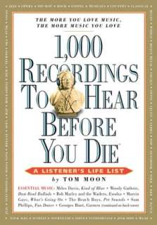 1,000 Recordings to Hear Before You Die A Listeners Life List