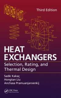 Heat Exchangers Selection, Rating, and Thermal Design, Third Edition