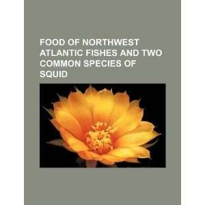  Food of northwest Atlantic fishes and two common species 