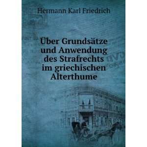   Strafrechts im griechischen Alterthume Hermann Karl Friedrich Books