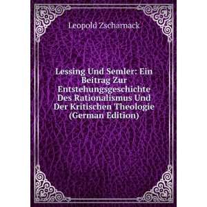   Der Kritischen Theologie (German Edition) Leopold Zscharnack Books