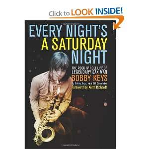   : The Rock n Roll Life of Legendary Sax Man Bobby Keys [Hardcover