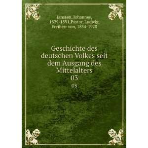   , 1829 1891,Pastor, Ludwig, Freiherr von, 1854 1928 Janssen Books