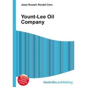  Yount Lee Oil Company Ronald Cohn Jesse Russell Books