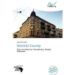  Ostróda County (9786137991763) Jody Cletus Books