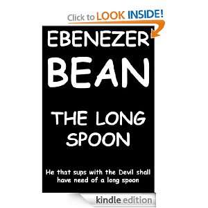  The Long Spoon eBook Ebenezer Bean Kindle Store