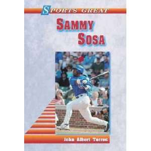  Sammy Sosa John Albert Torres Books