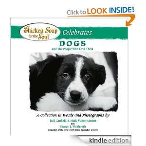 Chicken Soup for the Soul Celebrates Dogs and the People Who Love 