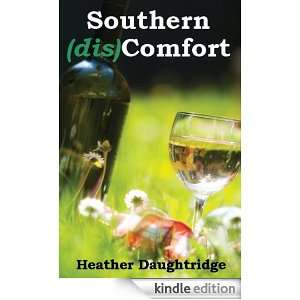 Southern Discomfort Heather Daughtridge  Kindle Store