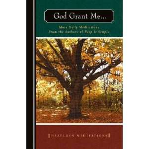   More Daily Meditations [GOD GRANT ME  MORE DAILY MEDIT]: Books