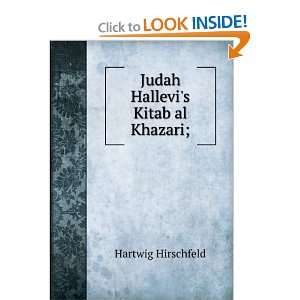    Judah Hallevis Kitab al Khazari; Hartwig Hirschfeld Books