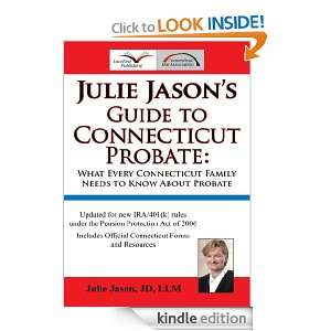Julie Jasons Guide to Connecticut Probate Don Jyovi Saraswati Di 