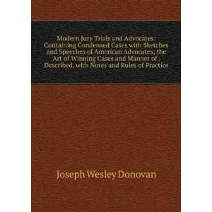  Modern jury trials and advocates containing condensed 