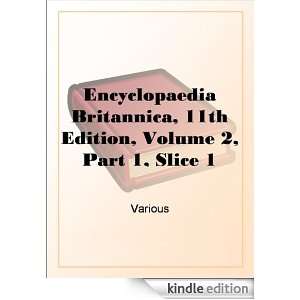 Encyclopaedia Britannica, 11th Edition, Volume 2, Part 1, Slice 1 