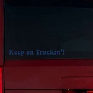  Keep on Truckin Window Decal (Dark Blue) Automotive