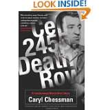 Cell 2455, Death Row A Condemned Mans Own Story by Caryl Chessman 