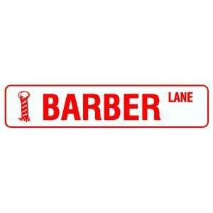  BARBER LANE hair cut pole road street sign