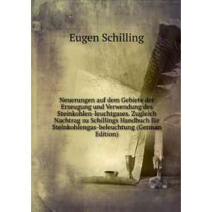   Steinkohlengas beleuchtung (German Edition): Eugen Schilling: Books