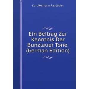  Tone. (German Edition) (9785877632608) Kurt Hermann Randhahn Books