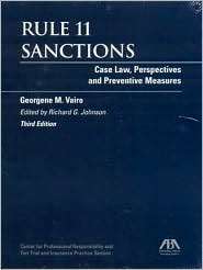 Rule 11 Sanctions Case Law, Persectives and Preventive Measures 