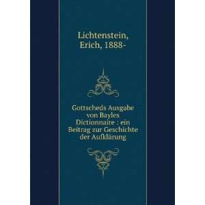   zur Geschichte der AufklÃ¤rung: Erich, 1888  Lichtenstein: Books