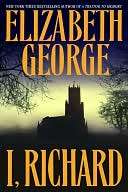   I, Richard by Elizabeth George, Random House 