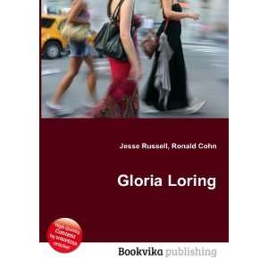 Gloria Loring: Ronald Cohn Jesse Russell:  Books