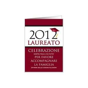  Italian Language 2012Graduation Party Invitation Laureato 