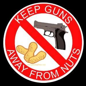 Keep Guns Away From Nuts Round Bumper Sticker Supports Gun Control