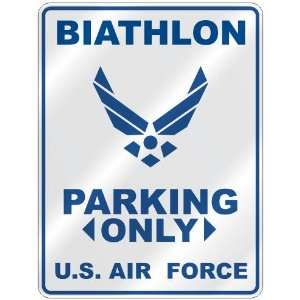   BIATHLON PARKING ONLY US AIR FORCE  PARKING SIGN SPORTS 