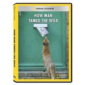    National Geographic How Man Tamed the Wild DVD R Toys & Games