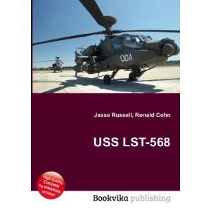  USS LST 568 Ronald Cohn Jesse Russell Books