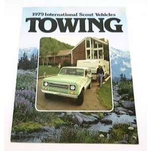   79 International Scout TOWING Guide BROCHURE Truck 