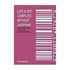 Life Is Not Complete Without Shopping by Chua Beng Huat