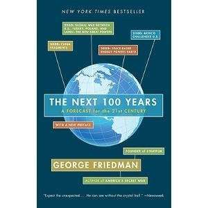  The Next 100 Years: A Forecast for the 21st Century 