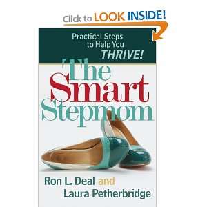   : Practical Steps to Help You Thrive [Paperback]: Ron L. Deal: Books