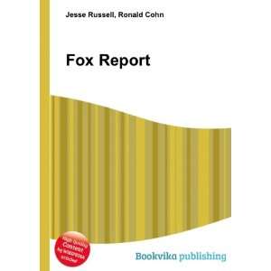  Fox Report Ronald Cohn Jesse Russell Books