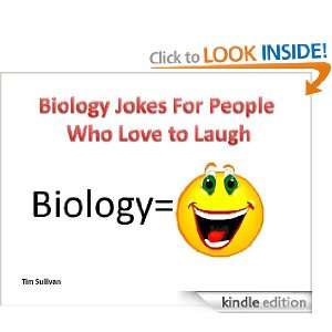 Biology Jokes For People Who Love To Laugh Tim Sullivan  