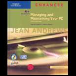 A+ Guide to Managing and Maintaining Your PC Enhanced   With 2 CDs and 