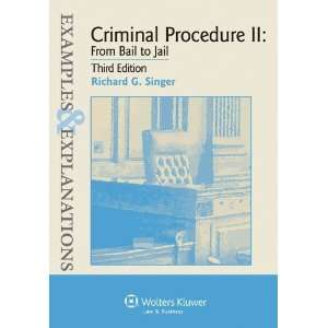   ll From Bail to Jail, 3rd Ed. [Paperback] Richard G. Singer Books