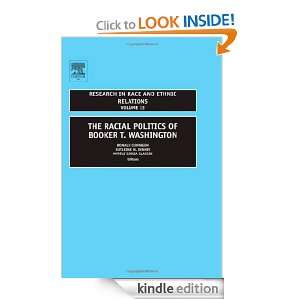 The Racial Politics of Booker T. Washington, Volume 13 (Research in 